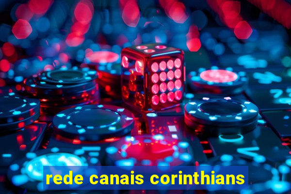 rede canais corinthians